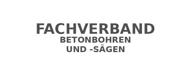 Fachverband Betonbohren und Sägen